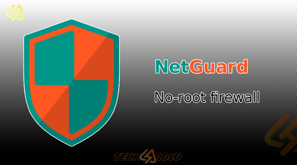 Background تحميل برنامج NetGuard Pro 2025 للاندرويد 