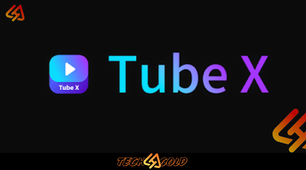 Background تحميل تطبيق Tube x اخر اصدار 